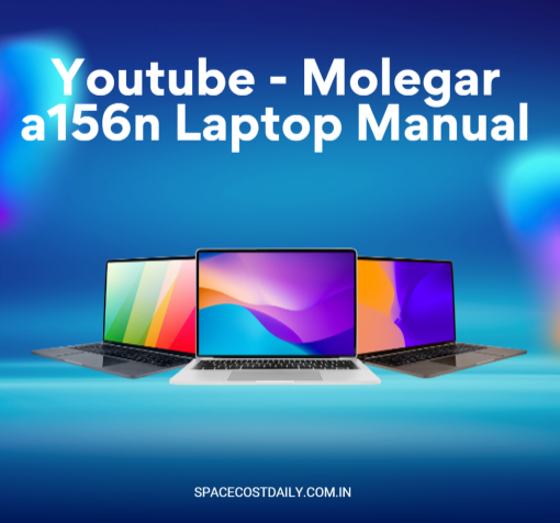 image-45 Youtube - Molegar A156N Laptop Manual: Full Instructional Video Guide